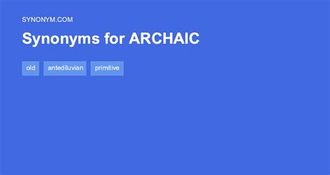 What is another word for archaic .